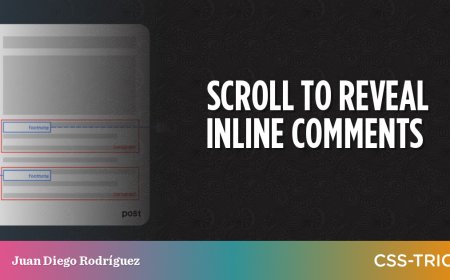 Popping Comments With CSS Anchor Positioning and View-Driven Animations